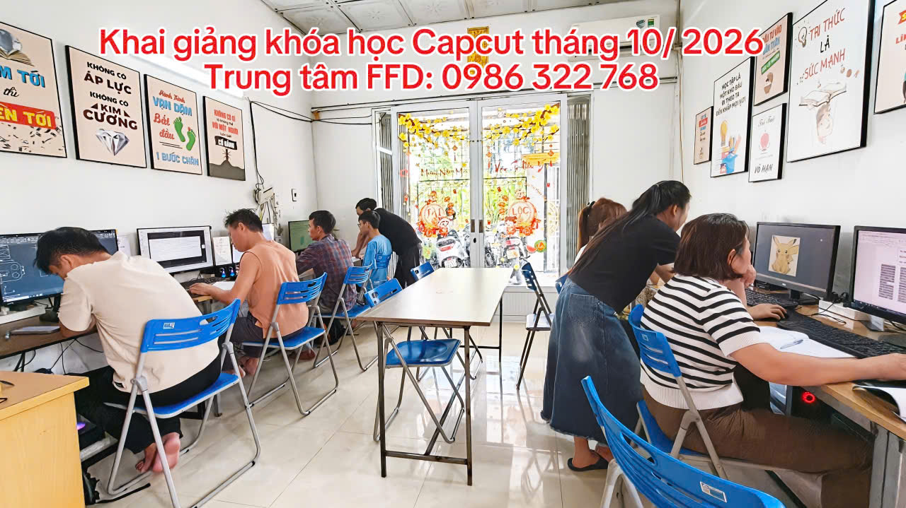 Khai giảng khóa học Capcut tháng 10 năm 2026