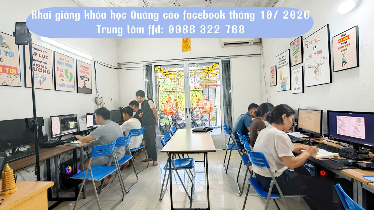 Khai giảng khóa học Quảng cáo Facebook tháng 10 năm 2026