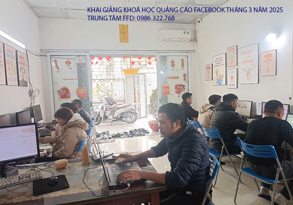 Khai giảng khoá học Quảng cáo facebook tháng 3 năm 2025