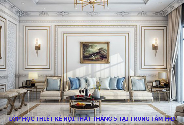 Khai giảng khoá học thiết kế nội thất tháng 5 năm 2023