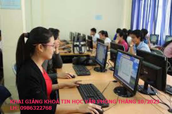 Khai giảng khóa tin học văn phòng tháng 10 năm 2023