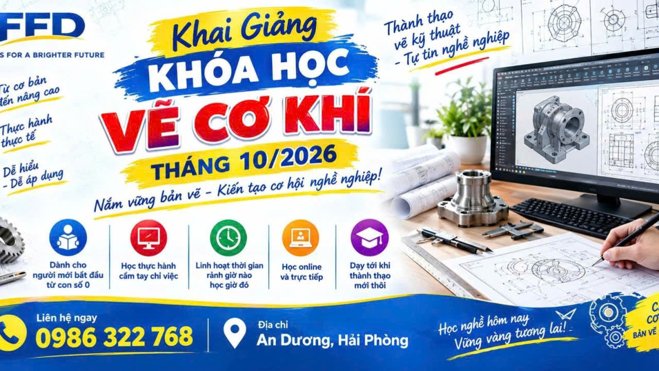 Khai giảng khóa học Vẽ cơ khí tháng 10 năm 2026