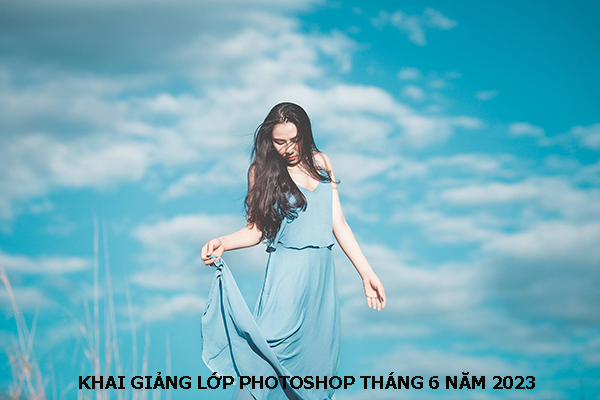 Khai giảng khóa học photoshop tháng 6 năm 2023.
