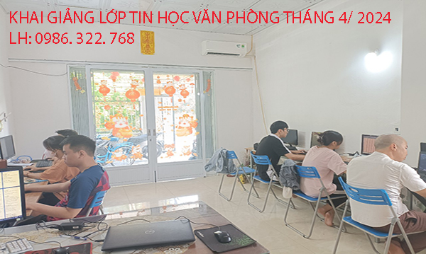 Khai giảng lớp tin học văn phòng tháng 4 năm 2024