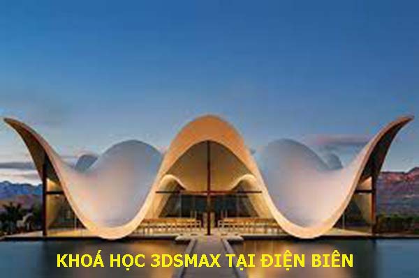 Khoá học 3dsmax tại Điện Biên