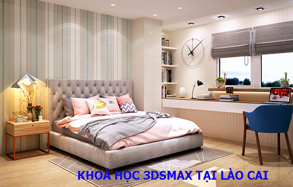 Khoá học 3dsmax tại Lào Cai