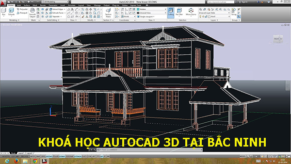 Khoá học Autocad 3D tại Bắc Ninh