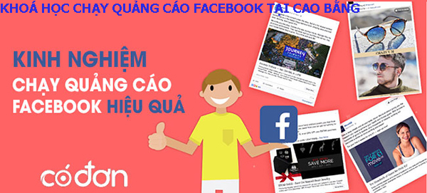 Khoá học chạy quảng cáo facebook tại Cao Bằng