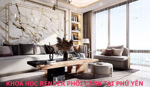 Khoá học render phối cảnh tại Phú Yên