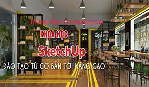 Khoá học Sketchup từ cơ bản tới nâng cao tại An Dương