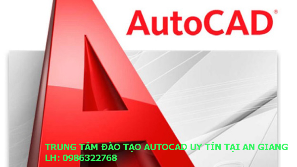 Trung tâm đào tạo Autocad uy tín tại An Giang.