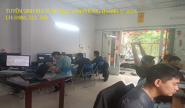 TUYỂN SINH KHOÁ HỌC TIN HỌC VĂN PHÒNG THÁNG 5/ 2024