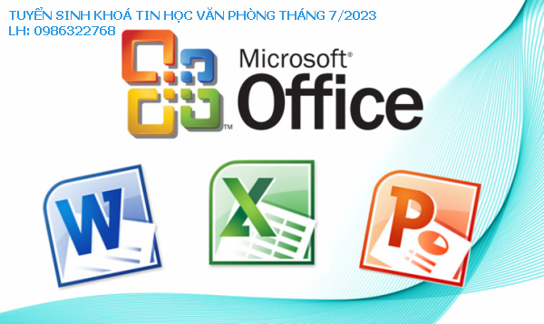 Tuyển sinh khoá tin học văn phòng tháng 7 năm 2023. 
