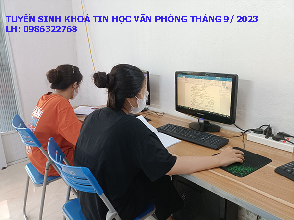 Tuyển sinh khóa tin học văn phòng tháng 9 năm 2023. 