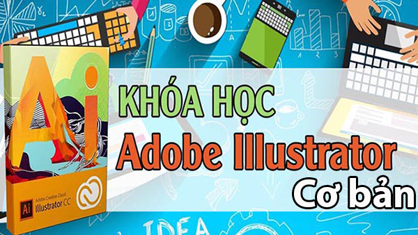 Chương trình học Illustrator cơ bản