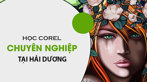 Khóa học corel tại Hải Dương