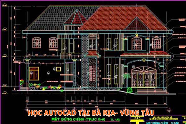 Khóa học autocad tại Bà Rịa- Vũng Tàu