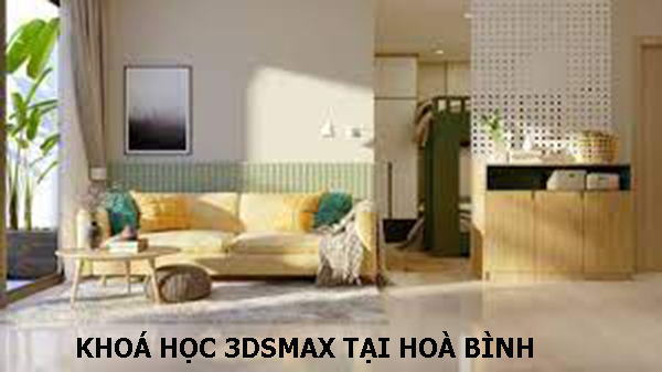 Khóa học 3ds max tại Hòa Bình