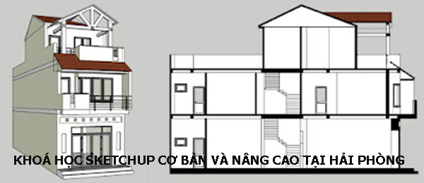 Khóa học sketchup cơ bản và nâng cao tại Hải Phòng