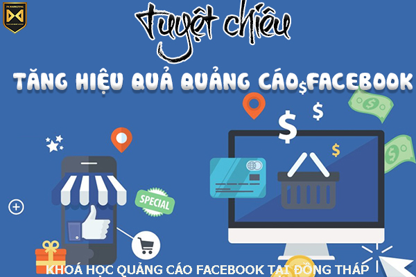 Khóa học chạy quảng cáo facebook tại Đồng Tháp