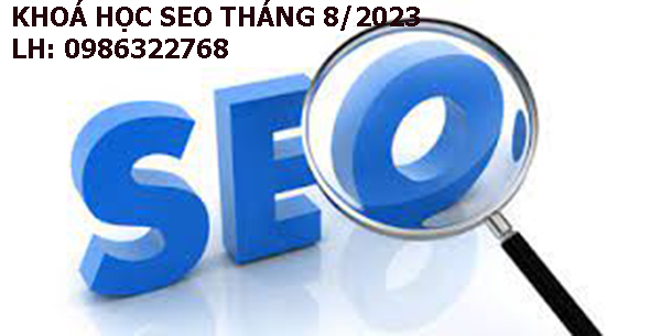 Khai giảng lớp học SEO tháng 8 năm 2023