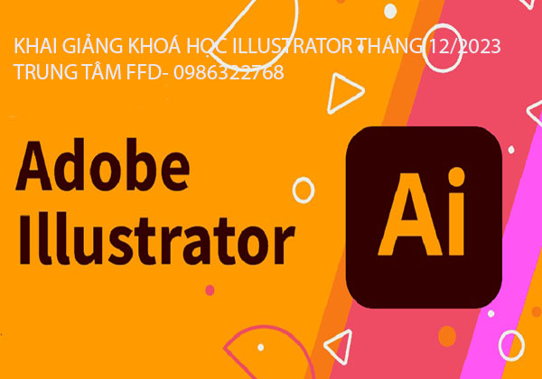 Khai giảng khoá học  illustrator tháng 12 năm 2023.