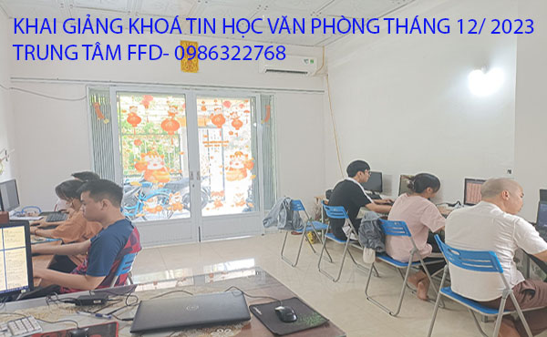 Khai giảng khoá tin học văn phòng tháng 12 năm 2023