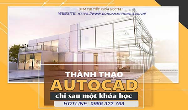 KHOÁ HỌC AUTOCAD TỐT NHẤT TẠI HẢI PHÒNG