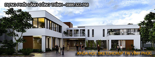 Khoá học Sketchup cấp tốc tại Vĩnh Phúc